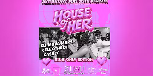 House of Her, R &B Edition: Downtown Detroit at ZUZU