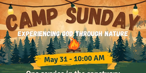 Camp Sunday - One Service