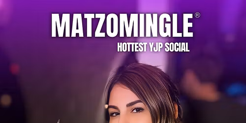 MATZOMINGLE\u00ae AFTER WORK EVENT @ Fort Lauderdale June 2026