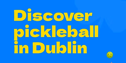 Discovery Pickleball in Dublin