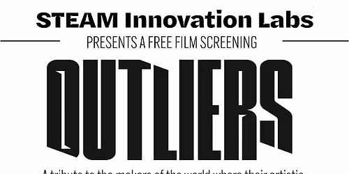 "Outliers" Feature Documentary FREE Film Screening