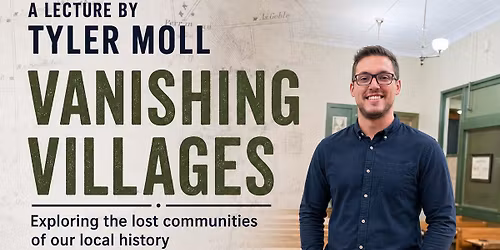 Third Thursday Lecture - Vanishing Villages