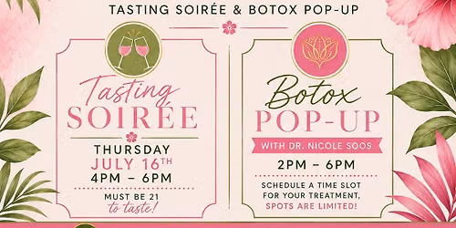 Tasting Soiree & Botox Pop-up