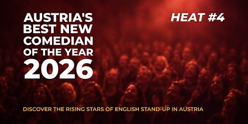 Austria\u2019s Best New Comedian of the Year 2026 - Heat 4 |  English Comedy
