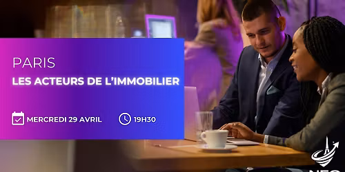AFTERWORK - PARIS - LES ACTEURS DE L'IMMOBILIER
