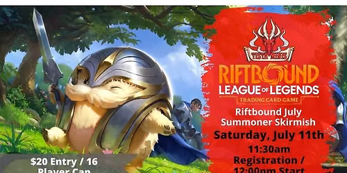 Riftbound July Summoner Skirmish - Saturday July 11th