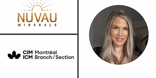 CIM Cocktail - Christina McCarthy, CEO Nuvau Minerals
