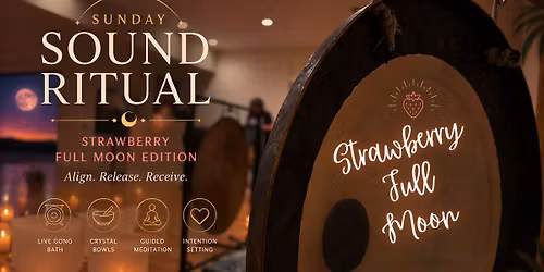Sunday Sound Ritual | Strawberry Full Moon Edition