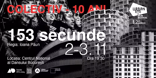 \u201e153 DE SECUNDE\u201d \u2022 Spectacol de teatru | UrbanEye Film Festival 2025