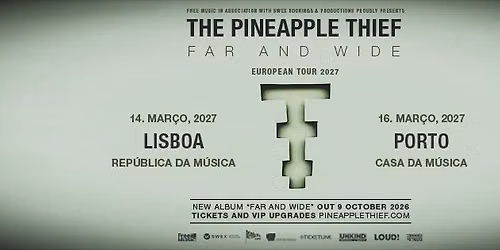 The Pineapple Thief - Live in Lisbon
