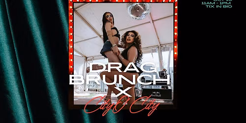 City O\u2019 City Drag brunch