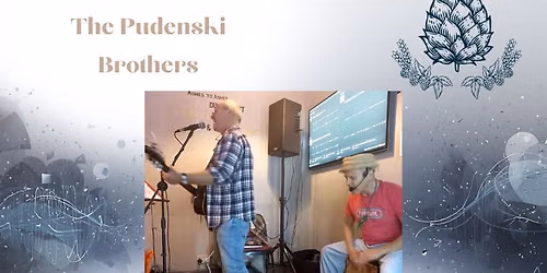 The Pudesnki Brothers