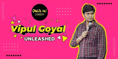 Vipul Goyal UNLEASHED!