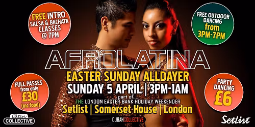 Latin Collective AFROLATINA EASTER SUNDAY ALLDAYER- part of THE London Easter Bank Holiday Weekender
