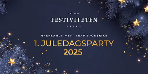 1. juledagsparty p\u00e5 Festiviteten Skien