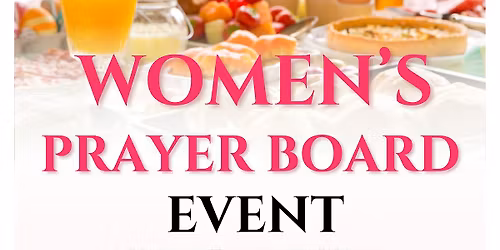 Womens Prayer Board Event