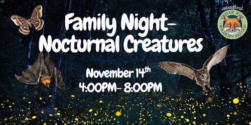 Family Night- Nocturnal Creatures