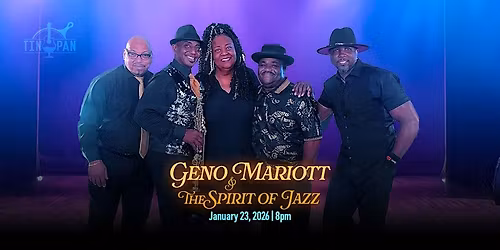 The Tin Pan in Richmond, Va. presents -"Geno Marriott & The Spirit of Jazz"