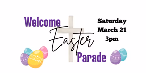 Welcome Easter Parade