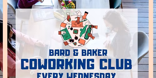 Coworking Club at Bard & Baker