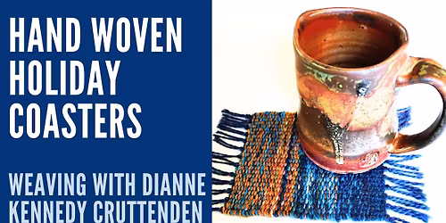 HAND WOVEN COASTERS!