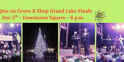 Shop Grand Lake - Grand Finale Celebration & Lights on Grove