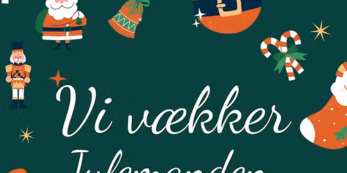 V\u00e6kning af julemanden og julemarked