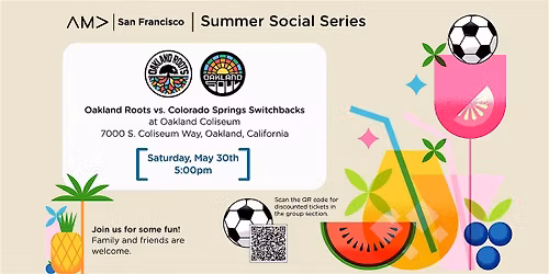 AMA SF Summer Social @ Oakland Roots SC