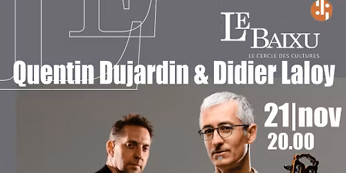 Quentin Dujardin & Didier Laloy