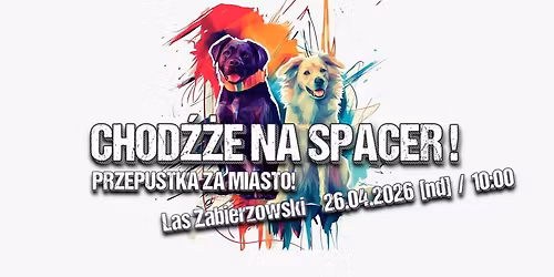 Spacer za miastem, Las Zabierzowski