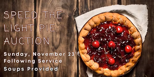 Speed the Light Pie Auction