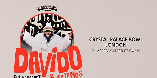 Palace Bowl Presents - Davido