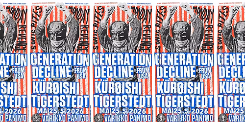 SONIC RITES AFTER PARTY \/\/ Generation Decline (USA) + K\u00fcr\u00f8ishi + Tigerstedt