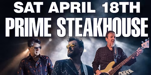 THE CHARLES FORBUS BAND AT PRIME STEAKHOUSE!