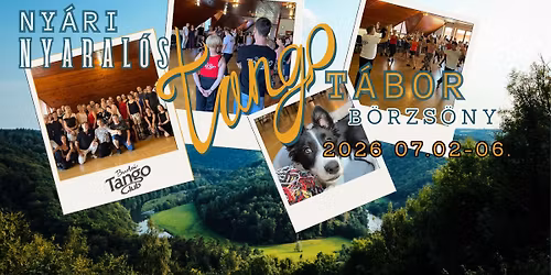 Ny\u00e1ri nyaral\u00f3s TANG\u00d3 T\u00e1bor- B\u00f6rzs\u00f6ny