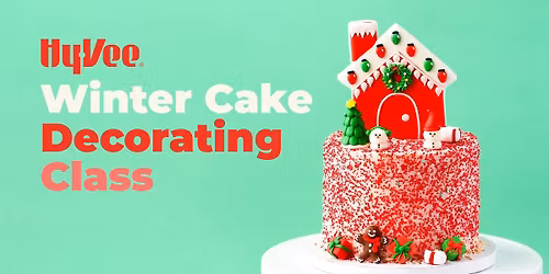 Winter Cake Decorating Class at Hy-Vee