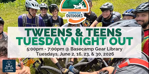 Tweens and Teens: Tuesday Night Out 