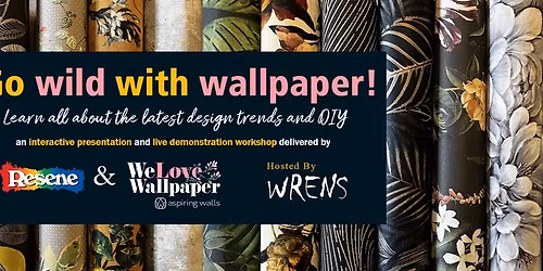 WRENS Wallpaper Evening (Invercargill) - FREE EVENT