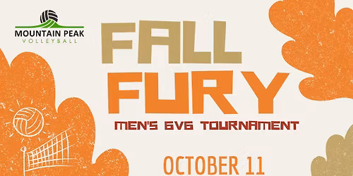 Fall Fury - Men's 6v6 Volleyball Tournament