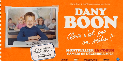 DANY BOON Clown n\u2019est pas un m\u00e9tier !!