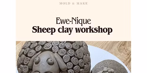 Ewe-Nique Sheep Clay Workshop