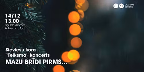 Sievie\u0161u kora "Teiksma" koncerts MAZU BR\u012aDI PIRMS | Romas Kato\u013cu bazn\u012bc\u0101