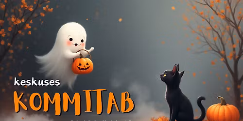 Keskuses kommitab! \ud83d\udc7b