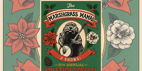 Marshgrass Mamas - 8th Annual YuleTide Special at Charleston Pour House (Deck)