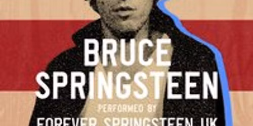 Forever Springsteen UK - Bruce Springsteen Tribute