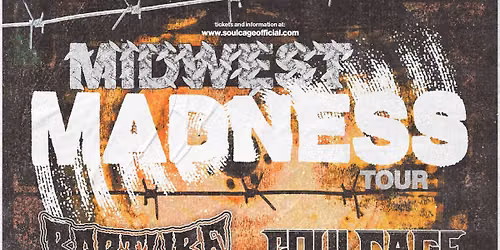 Midwest Madness Tour featuring Soulcage and Rapture at xBk Live