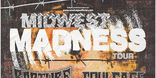 Midwest Madness Tour featuring Soulcage and Rapture at xBk Live
