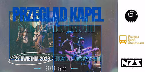 Przegl\u0105d Kapel Studenckich 2026