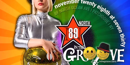 In The Groove Brings the Boogie Black Friday to 89 North in Patchogue
