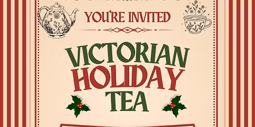 Victorian Holiday Tea